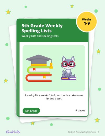 5th Grade Weekly Spelling Lists: Weeks 1-9