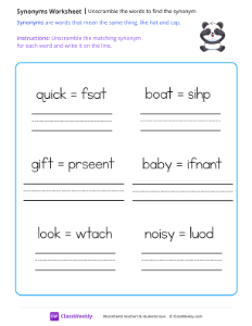 Unscramble the words to find the synonym