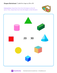 Label the shape as 2D or 3D