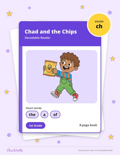 Chad and the Chips: CH Decodable Reader