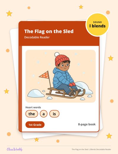 The Flag on the Sled: L Blends Decodable Reader