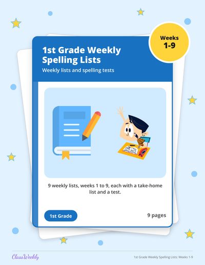 1st Grade Weekly Spelling Lists: Weeks 1-9