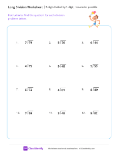 2-digit divided by 1-digit (remainder possible)