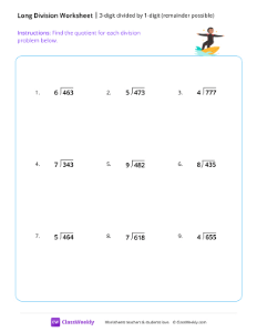 3-digit divided by 1-digit (remainder possible)