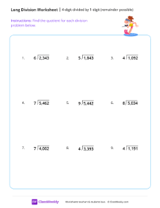 4-digit divided by 1-digit (remainder possible)