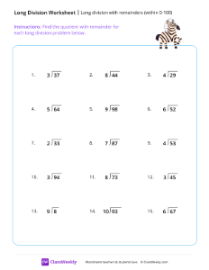 Long division with remainders (within 0-100)