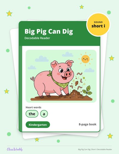 Big Pig Can Dig: Short I Decodable Reader