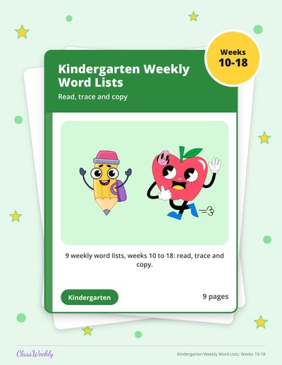 Kindergarten Weekly Word Lists: Weeks 10-18