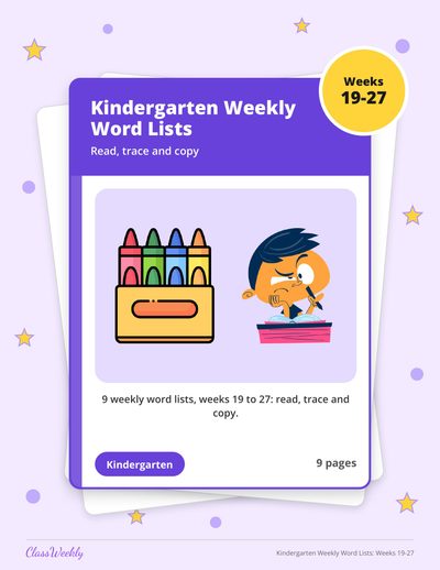 Kindergarten Weekly Word Lists: Weeks 19-27