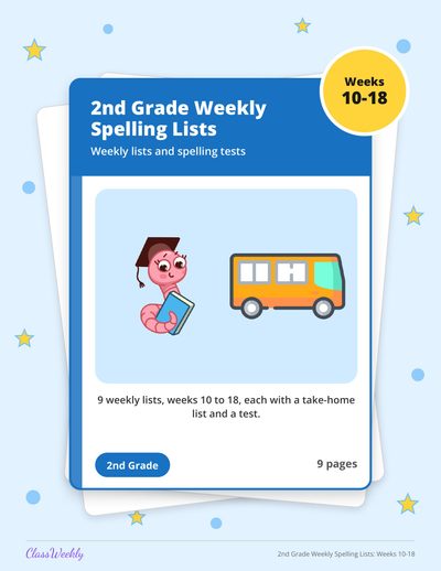 2nd Grade Weekly Spelling Lists: Weeks 10-18