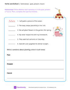 Verb tenses (past, present, future)